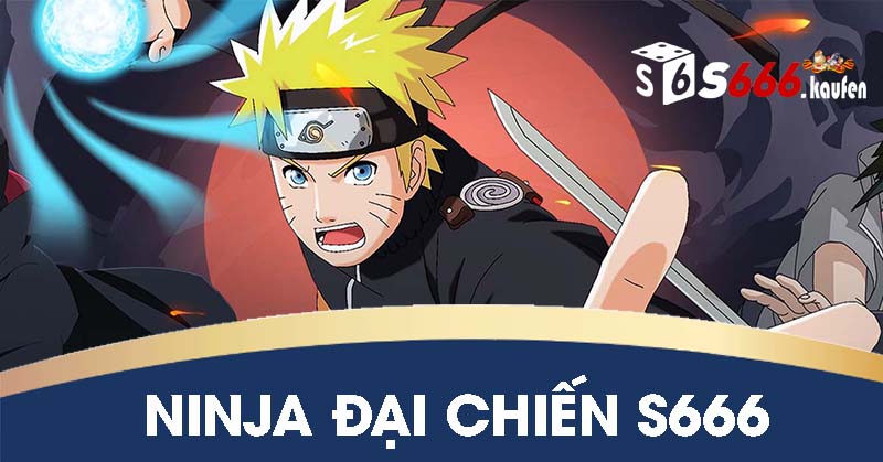 Ninja đại chiến game là gì?